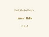 Unit 1 Lesson 1 Hello! 课件1 冀教版英语七年级上册