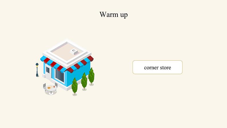 Unit 4 Lesson 23 The Corner Store课件1 冀教版英语七年级上册03