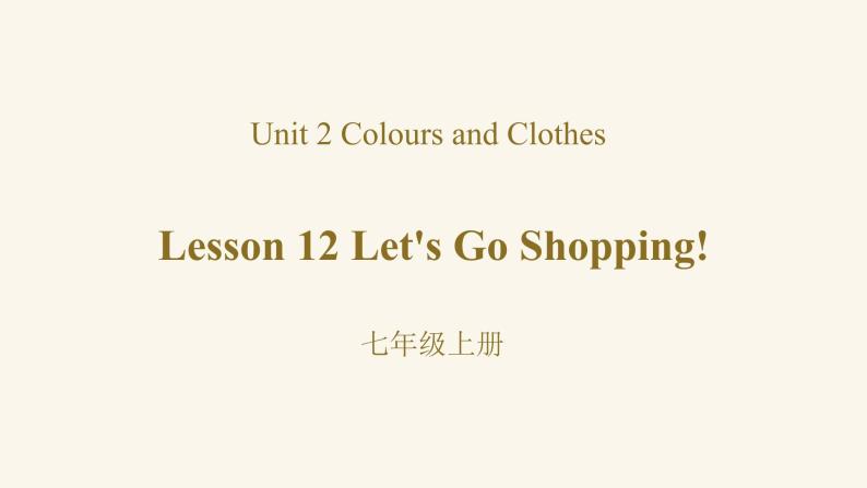Unit 2 Lesson 12 Let's Go Shopping 课件1 冀教版英语七年级上册01