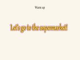 Unit 6 Lesson 32 At the Supermarket課件1 冀教版英語七年級上冊