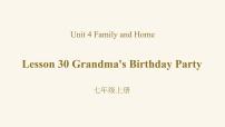 初中英语冀教版七年级上册Lesson 30  Grandma's Birthday Party教课课件ppt
