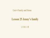Unit 5 Lesson 25 Jenny's Family课件1 冀教版英语七年级上册
