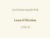 Unit 8 Lesson 43 Directions课件1 冀教版英语七年级上册