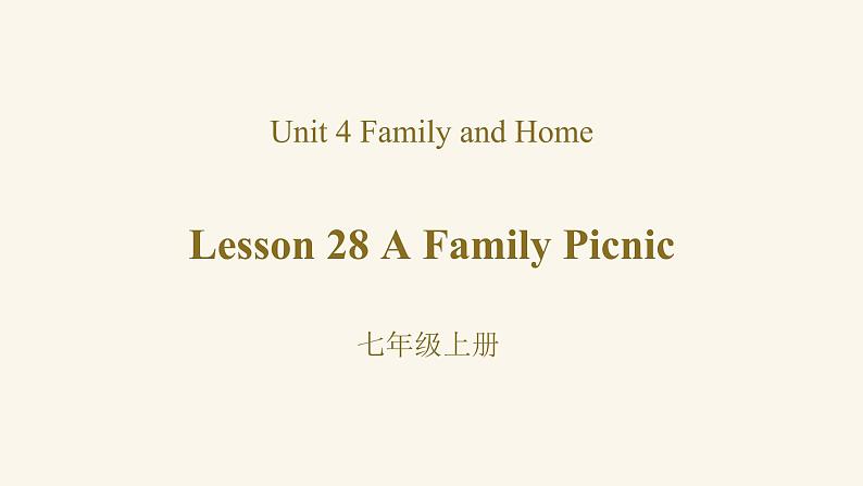 Unit 5 Lesson 28 A family picnic课件1 冀教版英语七年级上册01