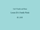 Unit 5 Lesson 28 A Family Picnic课文讲解课件 冀教版英语七年级上册