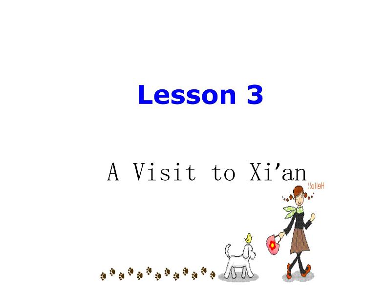 （新）冀教版七年级英语下册Unit+1+Lesson+3+A+Visit+to+Xi'an课件02