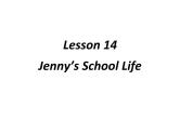 （新）冀教版七年级英语下册Unit+3+Lesson+14+Jenny's+School+Life课件