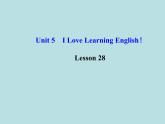 七年级英语下册 Unit 5 I Love Learning English！Lesson 28课件 （新版）冀教版