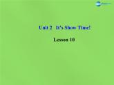七年级英语下册 Unit 2 It’s Show Time！Lesson 10课件 （新版）冀教版