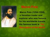 Unit 2 It’s Show Time Lesson 8 Marco Polo and the Silk Road课件 （新版）冀教版七年级下册