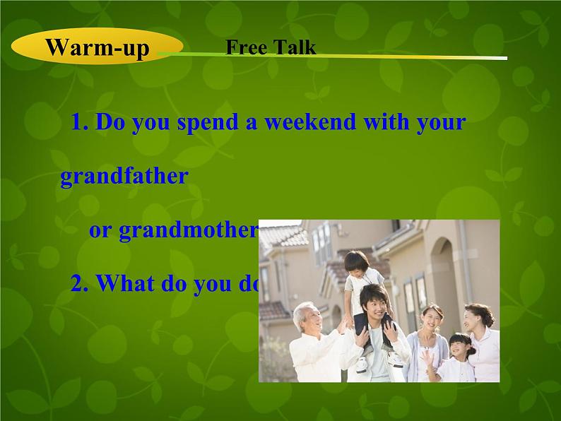 Unit 4 After-School Activities Lesson 23 A Weekend with Grandma课件 （新版）冀教版七年级下册第3页