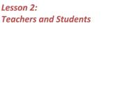 冀教版英語七年級上冊 Unit 1 School and friends Lesson 2 Teachers and Students 課件