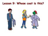 冀教版英语七年级上册 Unit 2 Colours and Clothes Lesson 9 Whose coat is this 课件