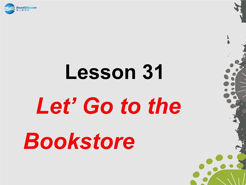 冀教版英语七年级上册 Unit 6 Let’s go Lesson 31 Let 's Go to the Bookstore！  课件第2页