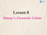 七年级英语上册 Unit 2 Lesson 8 Danny's Favourit Colour课件 （新版）冀教版
