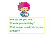 七年级英语上册 Unit 7 Days and months Lesson 40 When Is Your Birthday？课件 （新版）冀教版