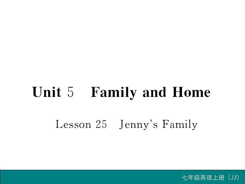 冀教版英语七年级上册 1.U5 Lesson 25 课件01