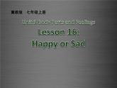 七年级英语上册 Unit 3 Lesson 16 Happy or Sad课件 （新版）冀教版