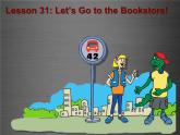 七年级英语上册 Unit 6 Lesson 31 Let’s Go to the Bookstore课件 （新版）冀教版