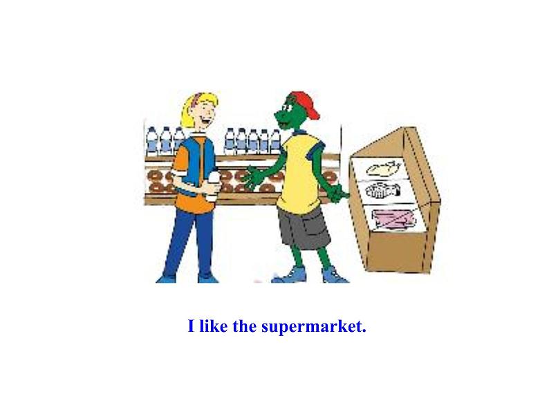 七年级英语上册 Unit 4 Food and Restaurants Lesson 20 I Like the Supermarket！课件 （新版）冀教版03