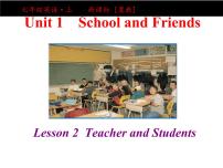 2020-2021学年Lesson 2  Teacher and Students评课ppt课件