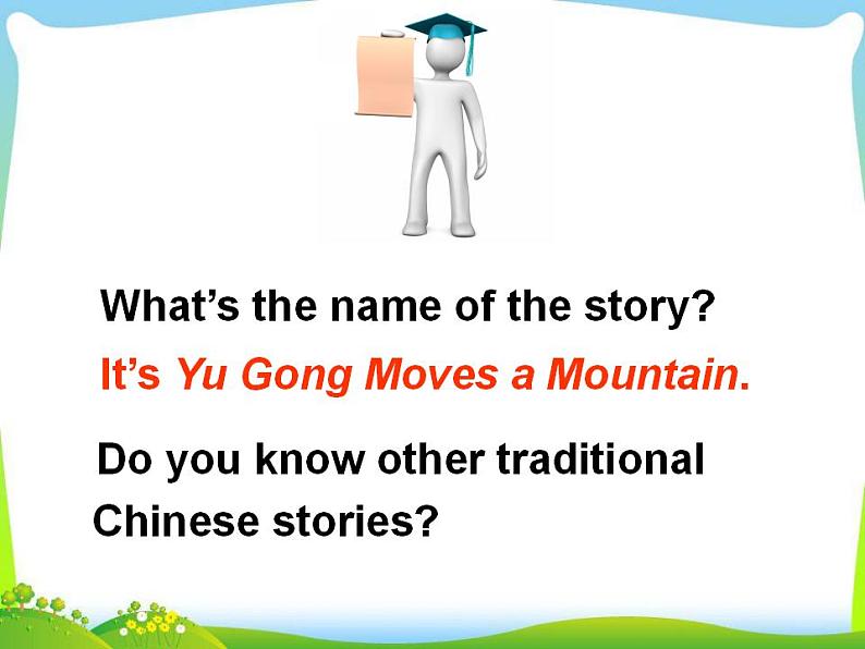 人教版英语八年级下册 Unit 6 An old man tried to move the mountains SectionA1 课件+教案+同步练习+导学案+素材05