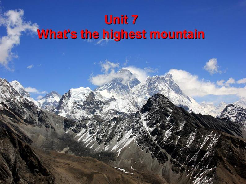 人教版英语八年级下册Unit 7 What’s the highest mountain in the world?SectionA2 课件+教案+同步练习+导学案+素材02