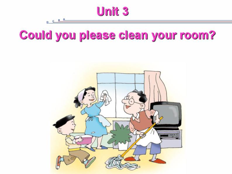 人教版英语八年级下册-Unit3 Could you please clean your room-Section A 2【精品课件+教案+导学案+素材+同步练习】02