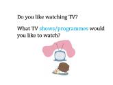 Unit 1 Television—My favorite TV programme Reading（16张PPT）+微课视频