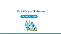 初中英语Unit 6 Do you like bananas?Section A评课课件ppt