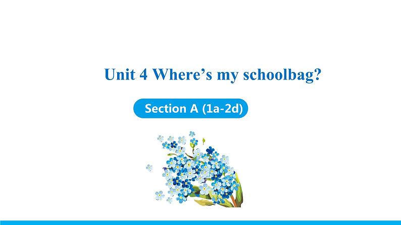 Unit 4 Section A (1a-2d) 课件 -2021-2022学年七年级人教新目标英语上册第1页