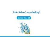 Unit 4 Section A (1a-2d) 课件 -2021-2022学年七年级人教新目标英语上册