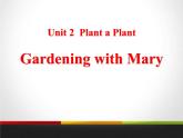 《Gardening with Mary》Plant a Plant PPT课件