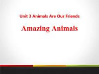 冀教版八年级下册Unit 3 Animals Are Our FriendsLesson 14 Amazing Animals教课内容ppt课件