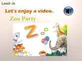 《The Zoo Is Open》Animals Are Our Friends PPT课件