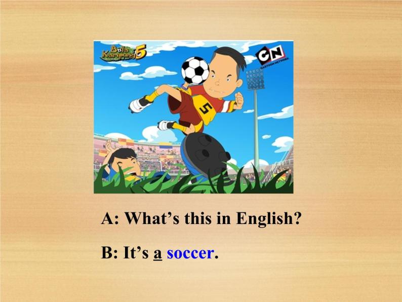 人教新目标七年级英语上册--Unit 5 Do you have a soccer ball Section A(1a-2d)课件+ 音频08