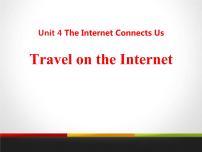 初中英语冀教版八年级下册Unit 4 The Internet Connects UsLesson 22 Travel  on the Internet教学ppt课件