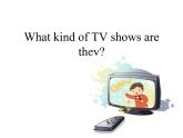 人教版英语（Go for it）Unit 5 Do you want to watch a game show?Section A课件PPT
