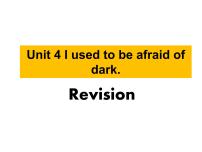 初中英语人教新目标 (Go for it) 版九年级全册Unit 4 I used to be afraid of the dark.Section B背景图课件ppt