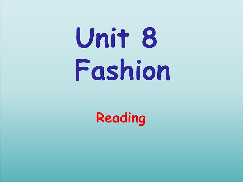 牛津译林版英语七年级上册-Unit 8 Fashion_(1)（课件）第1页