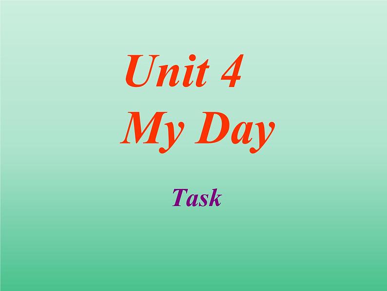 牛津译林版英语七年级上册-Unit 4 My day_(3)（课件）01