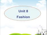 牛津译林版英语七年级上册-Unit 8  Fashion（课件）