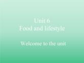 牛津译林版英语七年级上册-Unit 6 Food and lifestyle_(4)（课件）