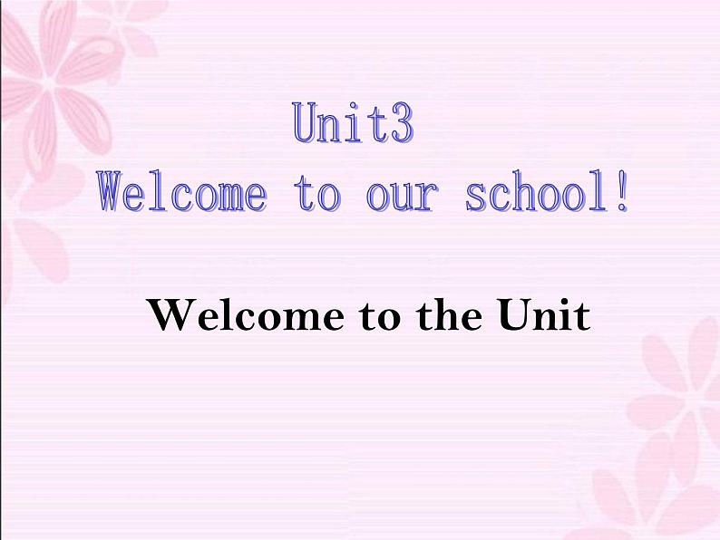 牛津译林版英语七年级上册-Unit 3 Welcome to our school_(3)（课件）第1页