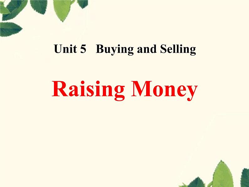 初中英语冀教版八年级下册《Raising Money》Buying and Selling PPT课件第1页