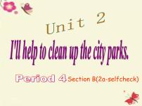 初中英语人教新目标 (Go for it) 版八年级下册Unit 2 I’ll help to clean up the city parks.综合与测试授课ppt课件