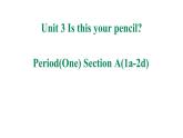 人教新目标英语七年级上册Unit 3 Is this your pencil_ SectionA(1a-2d)课件+ 音频