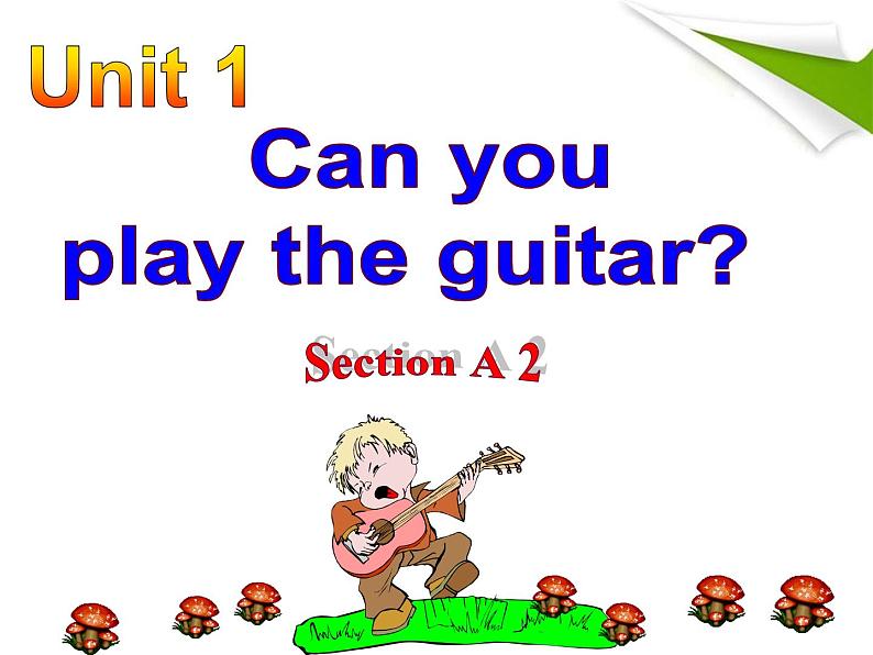 Unit 1 Can you play the guitar全单元课件PPT01