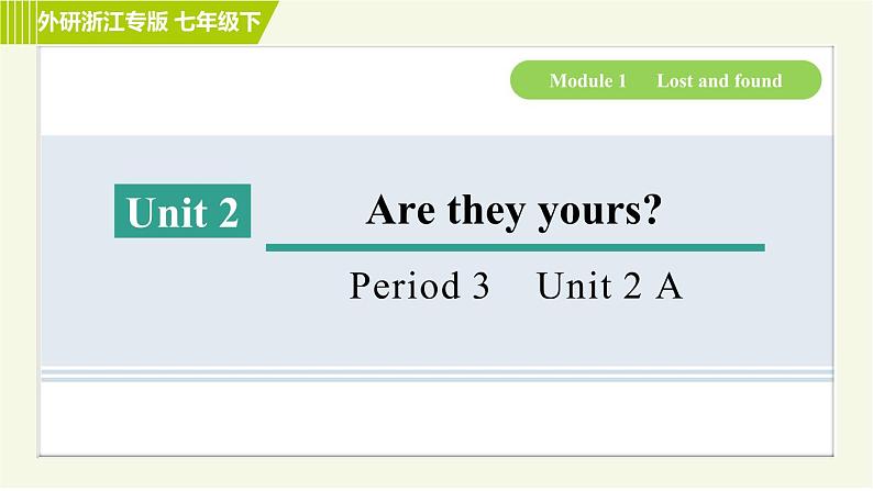 外研版七年级下册英语 Module1 Period 3   Unit 2 A 习题课件第1页