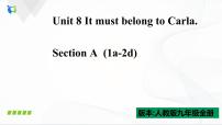 人教新目标 (Go for it) 版九年级全册Unit 8 It must belong to Carla.Section A精品ppt课件